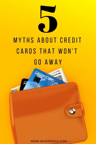 5 Myths About Credit Cards That Won't Go Away